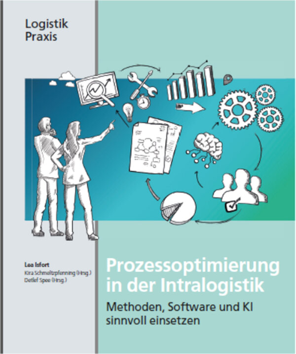 Effizienter, innovativer, erfolgreicher – Prozessoptimierung in der Intralogistik